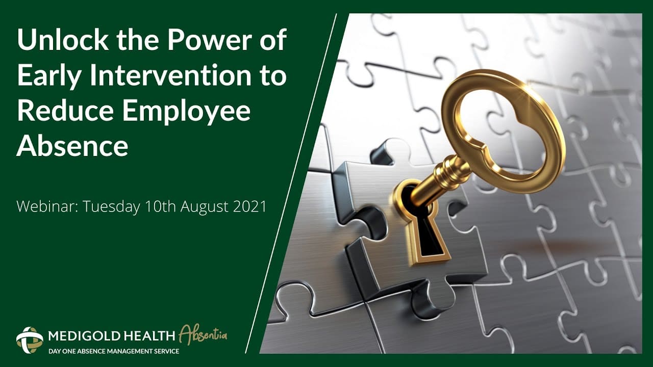 Unlock the Power of Early Intervention to Reduce Employee Absence
