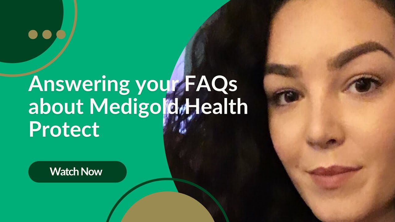 Medigold Health Protect FAQs
